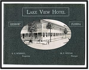 [Florida Travel Brochure] Lake View Hotel, Leesburg, Florida. E.C. Worrell, Proprietor - M.F. Wis...