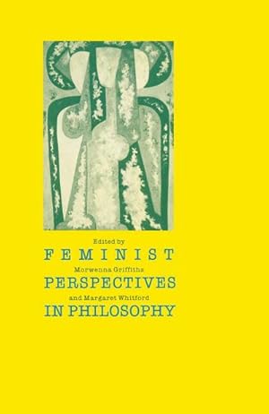 Seller image for Feminist Perspectives in Philosophy for sale by AHA-BUCH GmbH