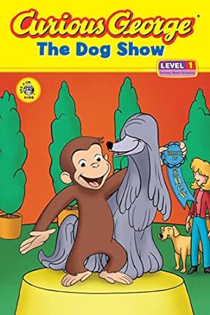 Seller image for Curious George the Dog Show (CGTV Reader) for sale by Reliant Bookstore