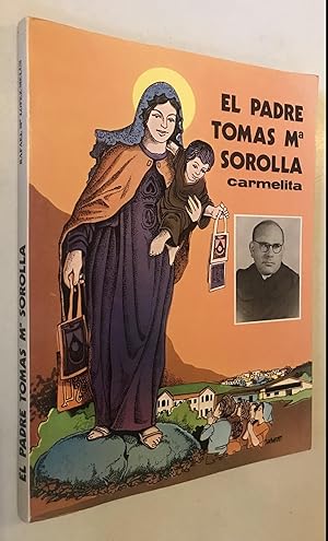 Imagen del vendedor de El Padre Tomas Maria Sorolla Castello (1902-1963) a la venta por Once Upon A Time