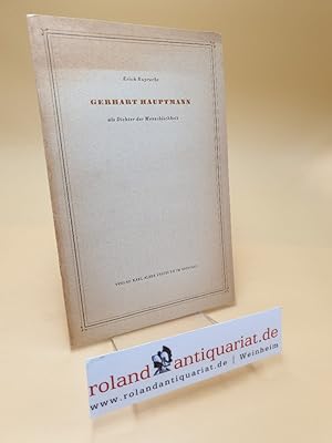 Bild des Verkufers fr Gerhart Hauptmann als Dichter der Menschlichkeit zum Verkauf von Roland Antiquariat UG haftungsbeschrnkt