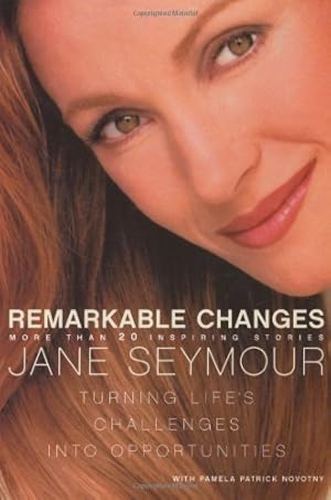 Seller image for Remarkable Changes: Turning Life's Challenges into Opportunities for sale by Reliant Bookstore