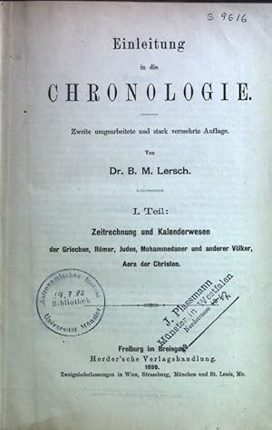 Imagen del vendedor de Einleitung in die Chronologie; I Teil: Zeitrechnung und Kalenderwesen der Griechen, Rmer, Juden, Mohammedaner und anderer Vlker, Aera der Christen. a la venta por books4less (Versandantiquariat Petra Gros GmbH & Co. KG)