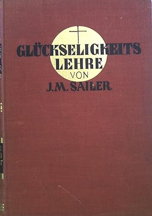 Imagen del vendedor de Glckseligkeitslehre. a la venta por books4less (Versandantiquariat Petra Gros GmbH & Co. KG)