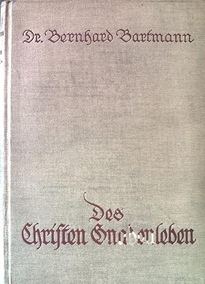 Seller image for Des Christen Gnadenleben. Biblisch dogmatisch aszetisch dargestellt. for sale by books4less (Versandantiquariat Petra Gros GmbH & Co. KG)