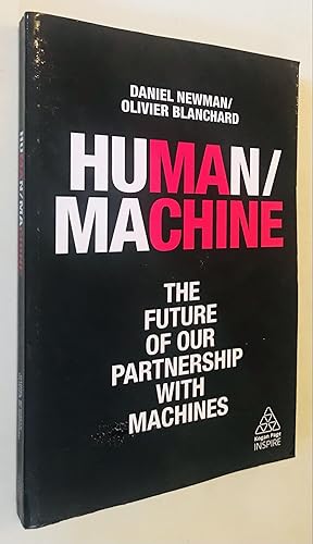 Seller image for Human / Machine: The Future of our Partnership with Machines (Kogan Page Inspire) for sale by Once Upon A Time