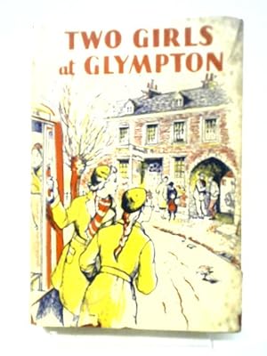 Imagen del vendedor de Two Girls At Glympton a la venta por World of Rare Books
