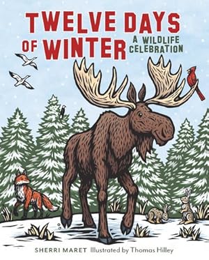 Seller image for Twelve Days of Winter : A Wildlife Celebration for sale by GreatBookPrices