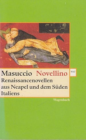 Bild des Verkufers fr Novellino: Renaissancenovellen aus Neapel und dem Sden Italiens zum Verkauf von Leipziger Antiquariat