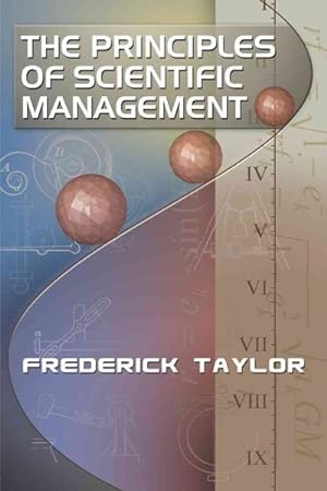 Image du vendeur pour Principles of Scientific Management mis en vente par GreatBookPrices