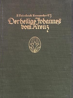 Imagen del vendedor de Der heilige Johannes vom Kreuz. Seele-Bcherei, Band 5 a la venta por books4less (Versandantiquariat Petra Gros GmbH & Co. KG)