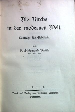 Seller image for Die Kirche in der modernen Welt: Vortrge fr Gebildete. for sale by books4less (Versandantiquariat Petra Gros GmbH & Co. KG)