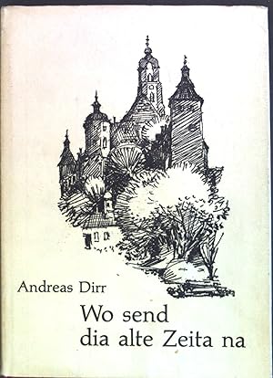 Seller image for Wo send dia alte Zeita na : Gedichte in schwb. Mundart. for sale by books4less (Versandantiquariat Petra Gros GmbH & Co. KG)