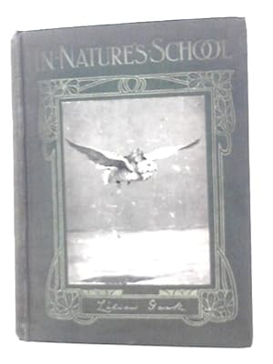 Imagen del vendedor de In Nature's School a la venta por World of Rare Books