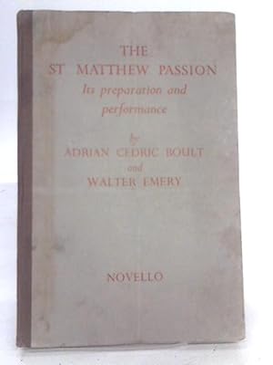 Seller image for St. Matthew Passion: Its Preparation and Performance for sale by World of Rare Books