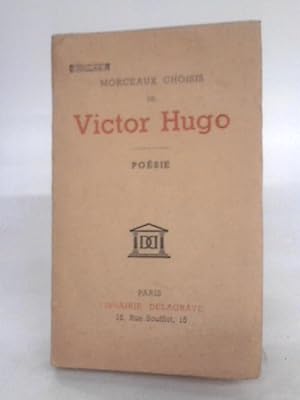 Imagen del vendedor de Morceaux Choisis de Victor Hugo. Poesie a la venta por World of Rare Books