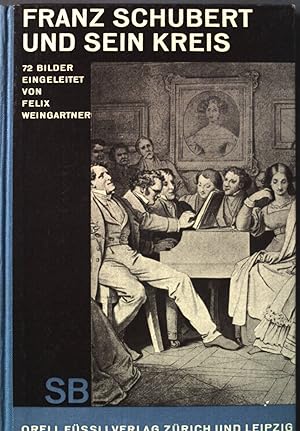 Seller image for Franz Schubert und sein Kreis. Schaubcher 24. for sale by books4less (Versandantiquariat Petra Gros GmbH & Co. KG)