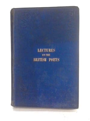 Seller image for Lectures on The British Poets for sale by World of Rare Books