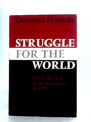 Seller image for Struggle for the World: The Cold War from Its origins in 1917 for sale by World of Rare Books