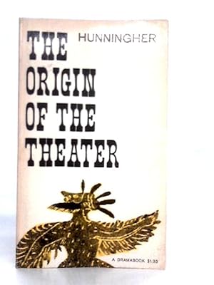 Imagen del vendedor de The Origin of the Theater a la venta por World of Rare Books