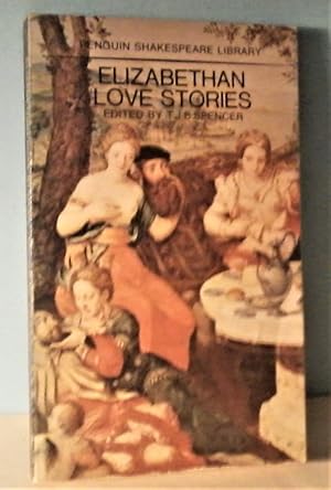 Image du vendeur pour Elizabethan Love Stories mis en vente par Berthoff Books