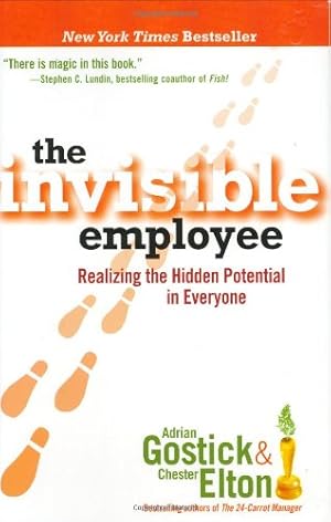 Seller image for The Invisible Employee: Realizing the Hidden Potential in Everyone for sale by Reliant Bookstore