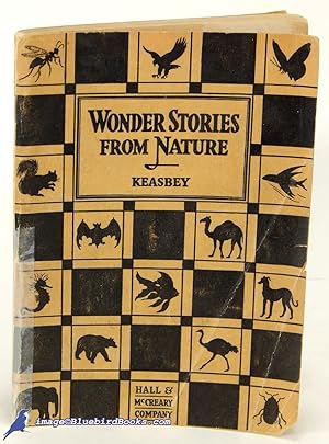 Wonder Stories from Nature: A Silent Reader for Upper Grades