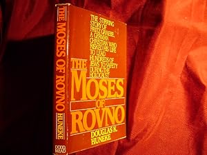 Immagine del venditore per The Moses of Rovno. The Stirring Story of Fritz Graebe. venduto da BookMine