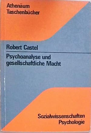 Psychoanalyse und gesellschaftliche Macht