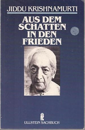 Bild des Verkufers fr Aus dem Schatten in den Frieden. Reden. bersetzt von Hedda Pnke. (Ullstein Sachbuch 34371). zum Verkauf von Antiquariat Carl Wegner