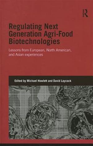 Immagine del venditore per Regulating Next Generation Agri-Food Biotechnologies : Lessons from European, North American and Asian Experiences venduto da GreatBookPrices
