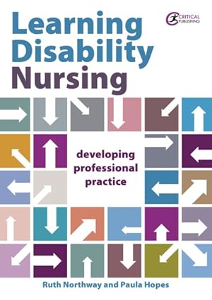 Bild des Verk�ufers f�r Learning Disability Nursing : Developing Professional Practice zum Verkauf von GreatBookPrices