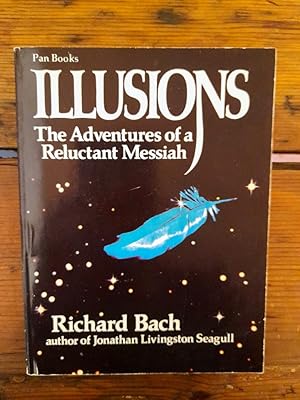 Seller image for Illusions - The Adventures of a Reluctant Messiah for sale by Antiquariat Liber Antiqua