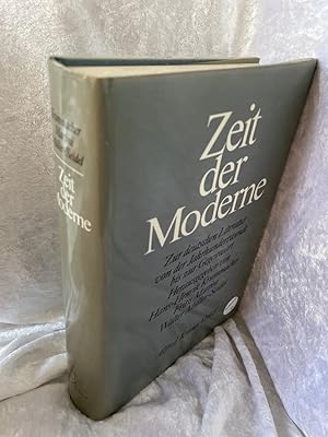 Seller image for Zeit der Moderne Von der Jahrhundertwende bis zur Gegenwart. Bernhard Zeller zum 65. Geburtstag for sale by Antiquariat Jochen Mohr -Books and Mohr-