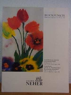 Seller image for Blickpunkte. Bilder und Skulpturen von 1903 bis 1989. Ausstellung in der Galerie Neher, Essen, 10. Mrz bis 12. April 1990, und auf der 21. Westdeutschen Kunstmesse Dsseldorf, 24. Mrz bis 01. April 1990 for sale by Antiquariat Weber