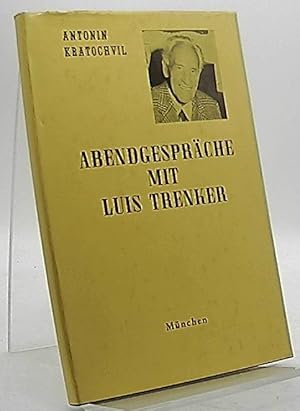 Bild des Verkufers fr Abendgesprche mit Luis Trenker. [Die tschech. Texte hat K. M. Ruda bersetzt] zum Verkauf von Antiquariat Unterberger