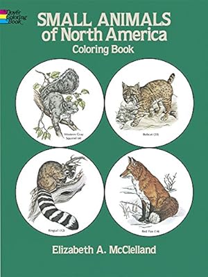 Seller image for Small Animals of North America Coloring Book for sale by Reliant Bookstore