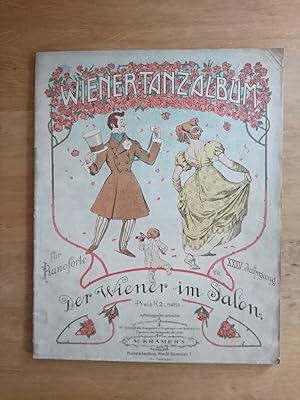 Wiener Tanzalbum - XXXV. Jahrgang - Der Wiener im Salon