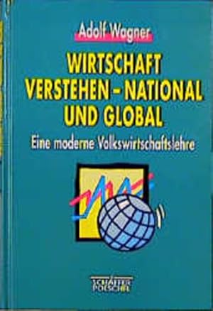 Immagine del venditore per Wirtschaft verstehen, national und global venduto da getbooks GmbH