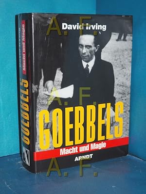 Seller image for Goebbels : Macht und Magie David Irving for sale by Antiquarische Fundgrube e.U.