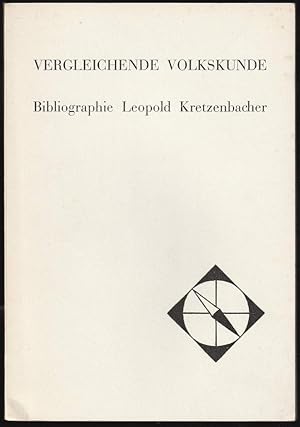 Bild des Verkufers fr Vergleichende Volkskunde. Bibliographie Leopold Kretzenbacher. Aus Anlass seines 65. Geburtstages zusammengestellt und eingeleitet. zum Verkauf von Antiquariat Dennis R. Plummer