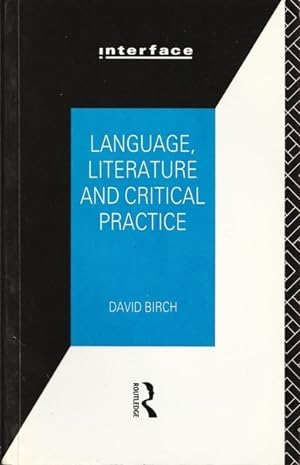 Seller image for Language, Literature and Critical Practice: Ways of Analysing Text for sale by Goulds Book Arcade, Sydney