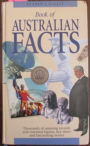 Book of Australian Facts: Thousands of Amazing Records and Essential Figures, Key Dates and Fasci...