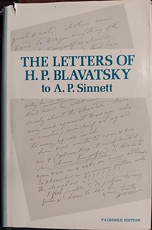 The Letters of H.P. Blavatsky to A.P. Sinnett and Other Miscellaneous Letters