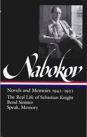 Seller image for Vladimir Nabokov : Novels and Memoirs 1941-1951 : The Real Life of Sebastian Knight, Bend Sinister, Speak, Memory for sale by Goulds Book Arcade, Sydney
