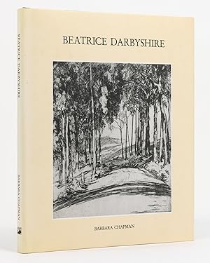 Seller image for Beatrice Darbyshire. With Tributes by Hendrik Kolenberg, Mollie lukis and Mary Durack Miller for sale by Michael Treloar Booksellers ANZAAB/ILAB