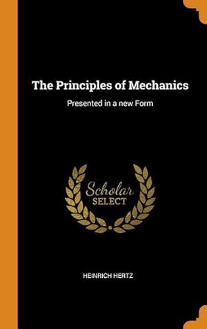 Bild des Verkufers fr Hertz, H: PRINCIPLES OF MECHANICS zum Verkauf von Rheinberg-Buch Andreas Meier eK