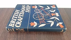 Seller image for British Craftmanship for sale by BoundlessBookstore