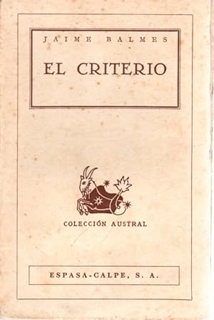 Bild des Verkufers fr El criterio . zum Verkauf von Librera Astarloa