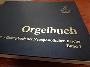 Bild des Verkufers fr Orgelbuch zum Gesangbuch der Neuapostolischen Kirche: NUR Band 1 zum Verkauf von suspiratio - online bcherstube